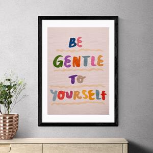 East End Prints Be Gentle to Yourself by Kartika Paramita