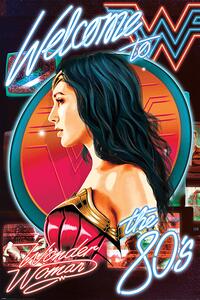 Poster Wonder Woman 1984 - Welcome To The 80s, (61 x 91.5 cm)