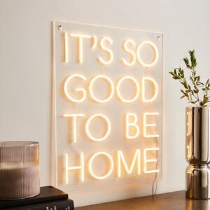 Good To Be Home Neon Sign