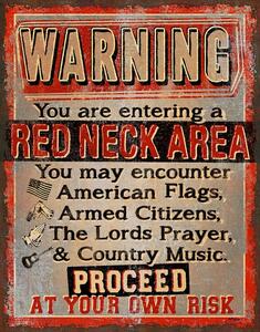 Metal sign Red Neck Area, (31.5 x 40 cm)