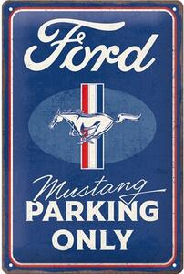 Metal sign Ford - Mustang - Parking Only, (20 x 30 cm)