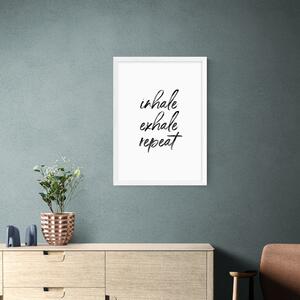 East End Prints Inhale Exhale Repeat Print White
