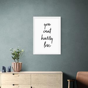 East End Prints You Can't Hurry Love Print White/Black