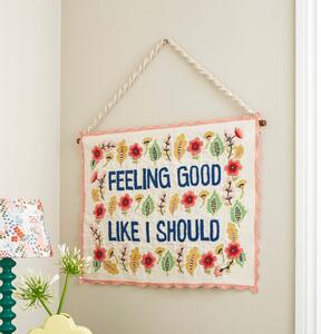 Feeling Good Embroidered Wall Hanging