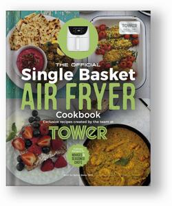 Official Tower Single Basket Air Fryer Cookbook Multi Coloured