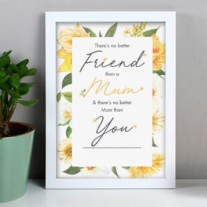 Personalised No Better Mum A4 Framed Print White