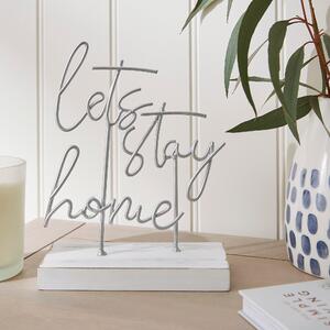 Let's Stay Home Wire Word Block Silver