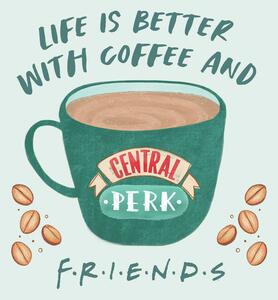 Art Poster Friends - Life is better with coffee, (40 x 40 cm)