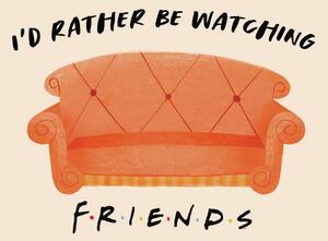 Art Poster Friends - I'd rather be watching, (40 x 40 cm)