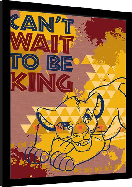 Framed poster The Lion King - Can't Wait to be King