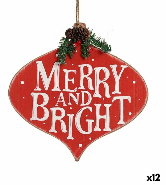 Christmas bauble Merry and Bright Sign Pendant Red Plastic MDF Wood 30 x 3,5 x 30 cm (12 Units)