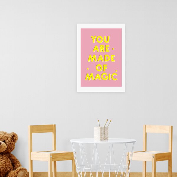 East End Prints You Are Made of Magic Print Pink