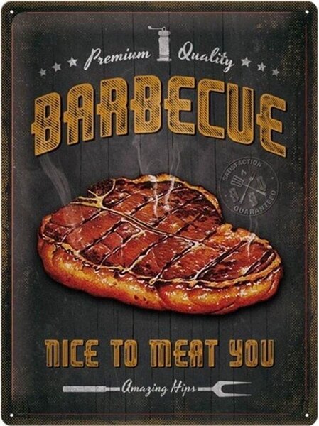 Metal sign Barbecue - Nice To Meat You